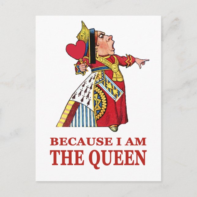 POSTAL ¡TIENES QUE HACER LO QUE DIGO PORQUE SOY LA REINA! (Anverso)