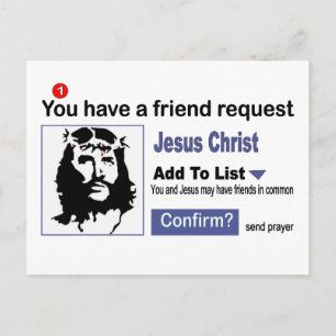 Postal Tienes una petición de amistad de Jesucristo