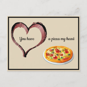 Postal Tienes una pizza mi corazón Valentine