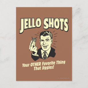 Postal Tiros de Jello: La otra cosa preferida