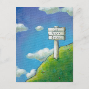 Postal Titulado: Demasiado alto - el cartel dice "Vuelve 