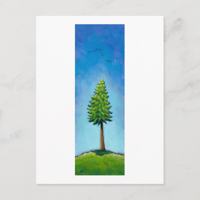 Postal Titulado:  Ser un árbol - Respirar en la luz. (Anverso)