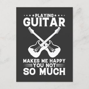 Postal Tocar guitarra me hace feliz no tanto