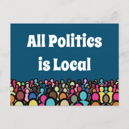 Postal Toda la política es local 2024