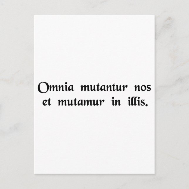 Postal Todas las cosas cambian, y cambiamos con ellas. (Anverso)