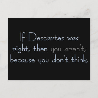 Postal ¿Todavía existes si no piensas?