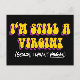 Postal Todavía una virgen - ¡Quería decir vegana! Diverti