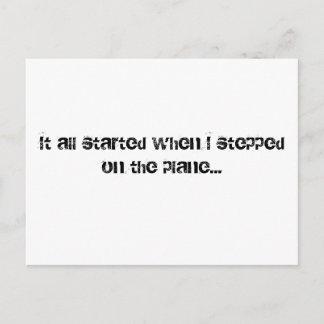 Postal Todo empezó cuando subí al avión...