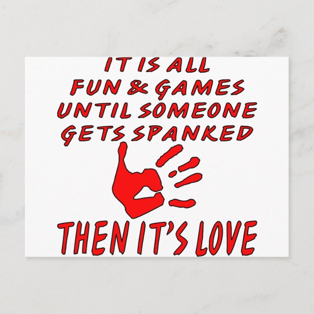 Postal Todo es diversión y juegos hasta que alguien se de (Anverso)