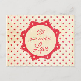 Postal Todo lo que necesitas es amor