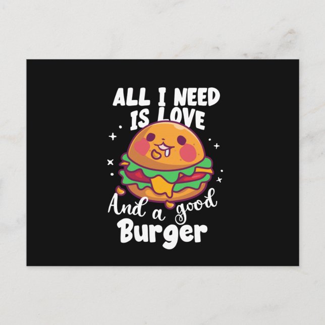 Postal Todo Lo Que Necesito Es Amor Y Hambre | Burger Lov (Anverso)