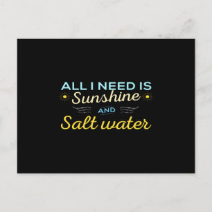 Postal Todo lo que necesito es sol y agua salada