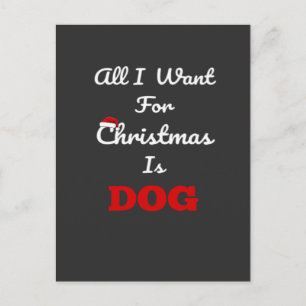 Postal Todo lo que quiero para Navidad es perro Regalo di