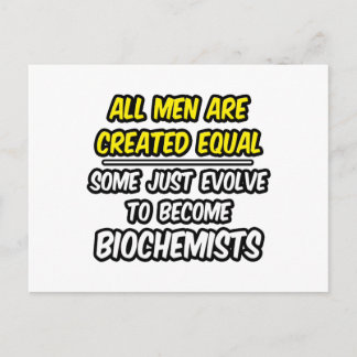 Postal Todos Los Hombres Son Creados Iguales... Bioquímic