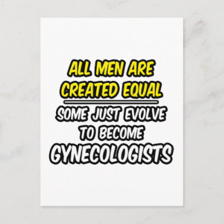 Postal Todos Los Hombres Son Creados Iguales... Ginecólog