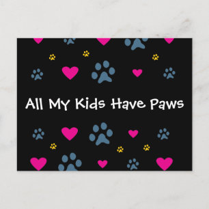 Postal Todos mis hijos tienen patas