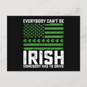 Postal Todos no pueden ser irlandeses. Alguien tiene que 