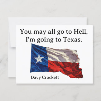 Postal Todos pueden ir al infierno— Voy a Texas