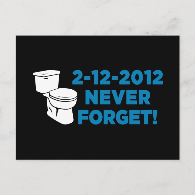 Postal Toilet Flush 2012 nunca se olvida (Anverso)
