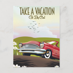 Postal Toma unas vacaciones - Ir en coche