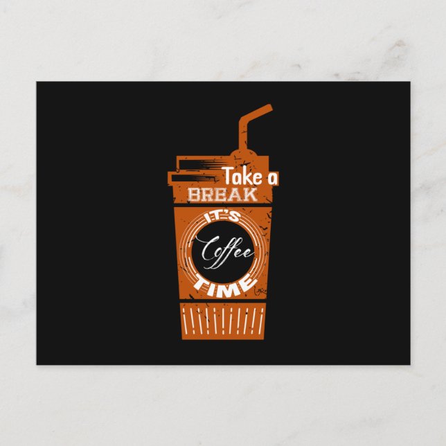 Postal Tómate un descanso Es hora del café (Anverso)