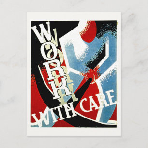 Postal Trabajar con cuidado - Poster WPA de la era de la 