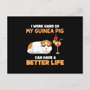 Postal Trabajo Duro Para Que Mi Cerdo De Guinea Pueda Ten