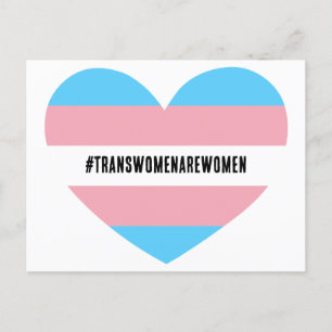 Postal #TRANSWOMENAREWOMEN Heart