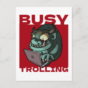 Postal Troll Divertido Ocupado Trolleando Internet Portát