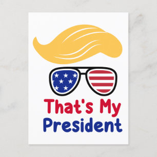 Postal Trump 47 - Ese es mi presidente