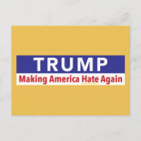 Trump. Hacer que Estados Unidos odie de nuevo. pos
