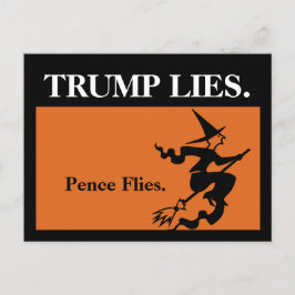 Postal Trump Miente. Pence Flies.