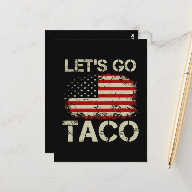 Postal Trump Siempre se Rajó Vámonos Taco (Anverso/Reverso In Situ)