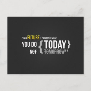 Postal Tu futuro es lo que haces hoy, no mañana