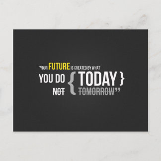 Postal Tu futuro es lo que haces hoy, no mañana