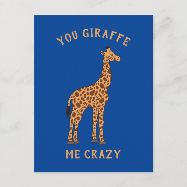 Postal Tu Giraffe Me Crazy Gracioso Zoo Safari Animal Pun (Anverso)