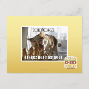 Postal Tu reina, la tomo como rehén