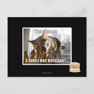 Postal Tu reina, la tomo como rehén