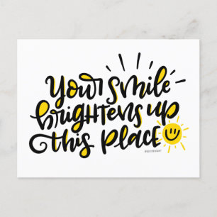 Postal Tu sonrisa alegra este lugar, con letras