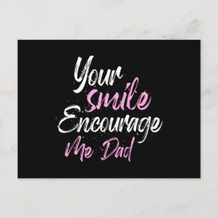Postal Tu sonrisa me anima papá