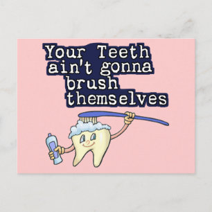 Postal Tu Tinta De Los Dientes Se Encepillará A Sí Misma