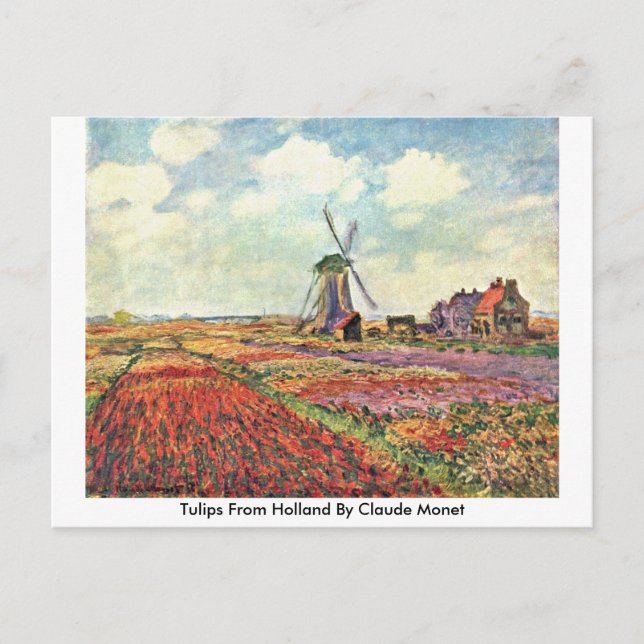 Postal Tulips, De Holanda, Por Claude Monet (Anverso)