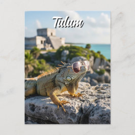 Postal Tulum Mexico Viaja Iguana
