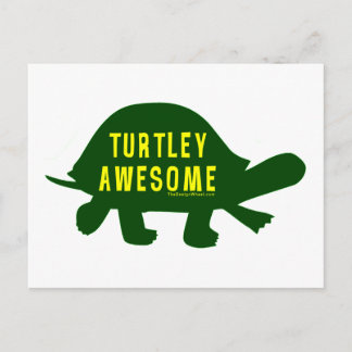 Postal Turtley Totalmente Awesome