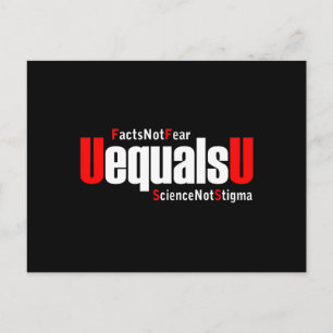 Postal UEqualsU Hechos de VIH no temen a la ciencia no al