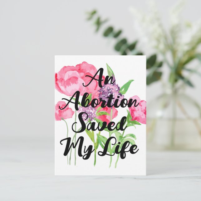 Postal Un aborto salvó mi vida (floral) (Anverso de pie)