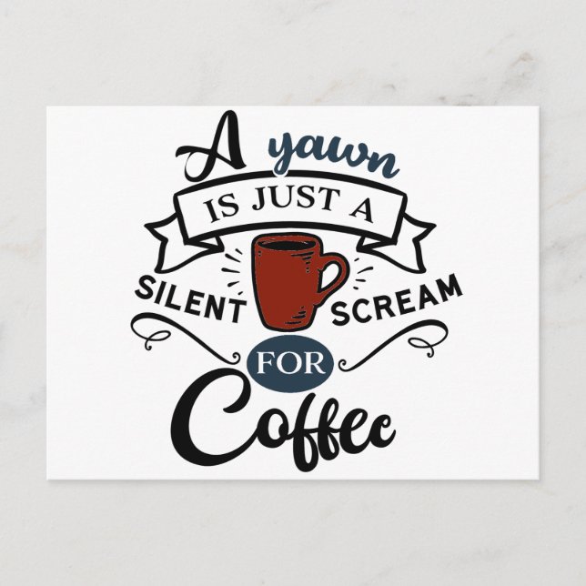 Postal Un bostezo es un grito por café (Anverso)