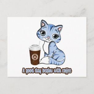 Postal Un buen día empieza con el café   Gatos Y Café