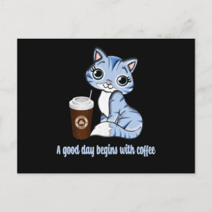 Postal Un buen día empieza con el café Regalo de amante