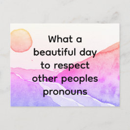 Postal Un día hermoso para respetar los pronósticos de ot